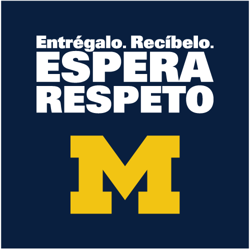 Expect Respect, Spanish logo - University of Michigan