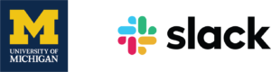 U-M and Slack logos